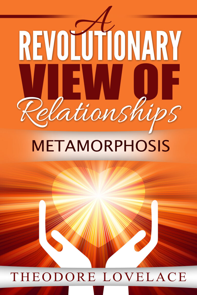 A Revolutionary View of Relationships A Revolutionary View of Relationships