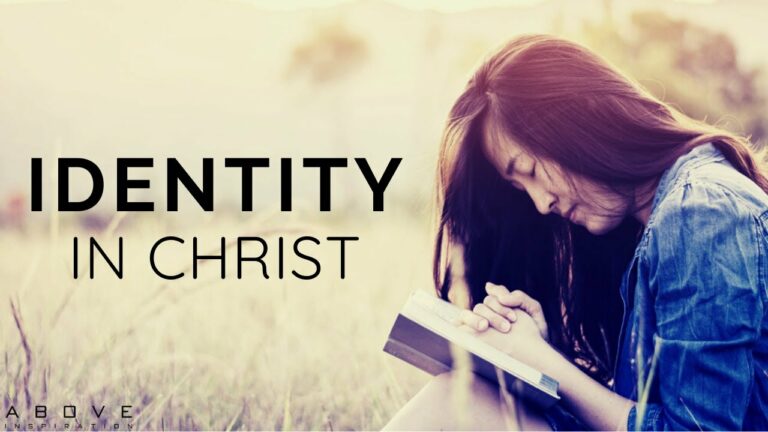 IDENTITY IN CHRIST | You Are Who God Says You Are – Inspirational & Motivational Video
