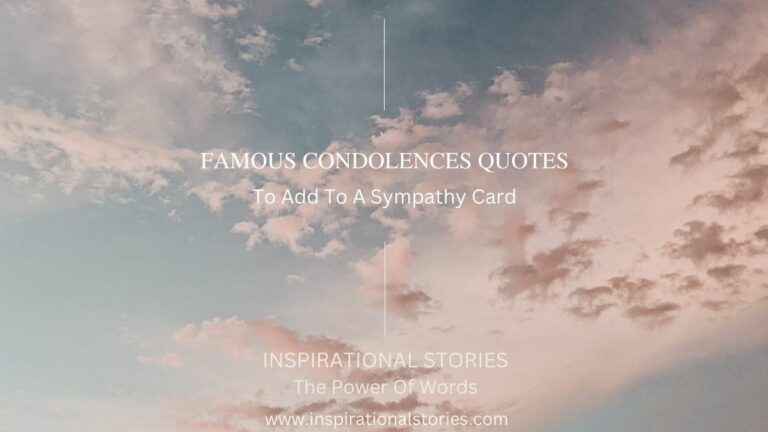 Famous Condolences Quotes To Add To A Sympathy Card