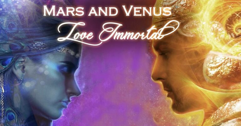 Mars and Venus – Love Immortal