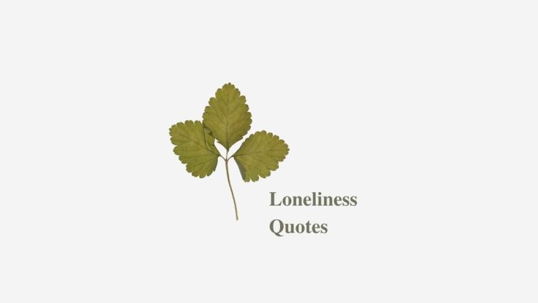 Quotes To Overcome Your Loneliness