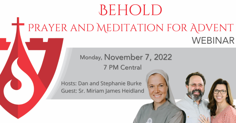 Behold: A Webinar with Sr. Miriam James Heidland