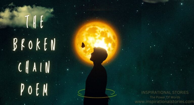 The Broken Chain Poem – Inspirational Stories, Quotes & Poems