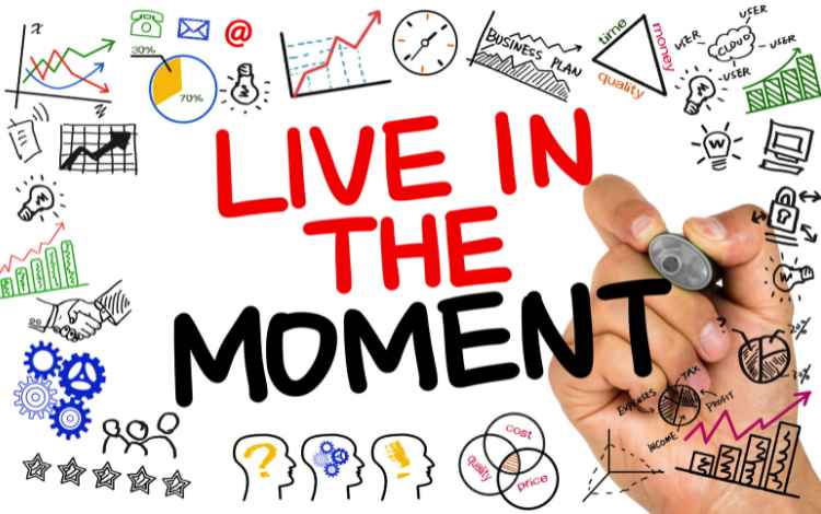 Inspiring Quotes on Living in the Present Moment Inspiring Quotes on Living in the Present Moment
