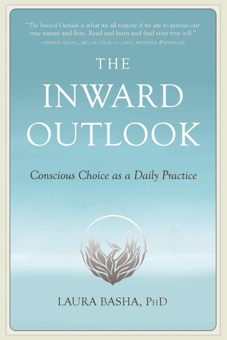 An Interview with Dr. Laura Basha, author of The Inward Outlook An Interview with Dr. Laura Basha, author of The Inward Outlook