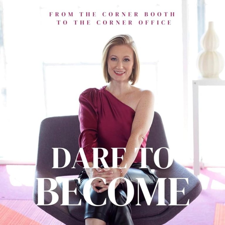 Dare to Become: From the Corner Booth to the Corner Office