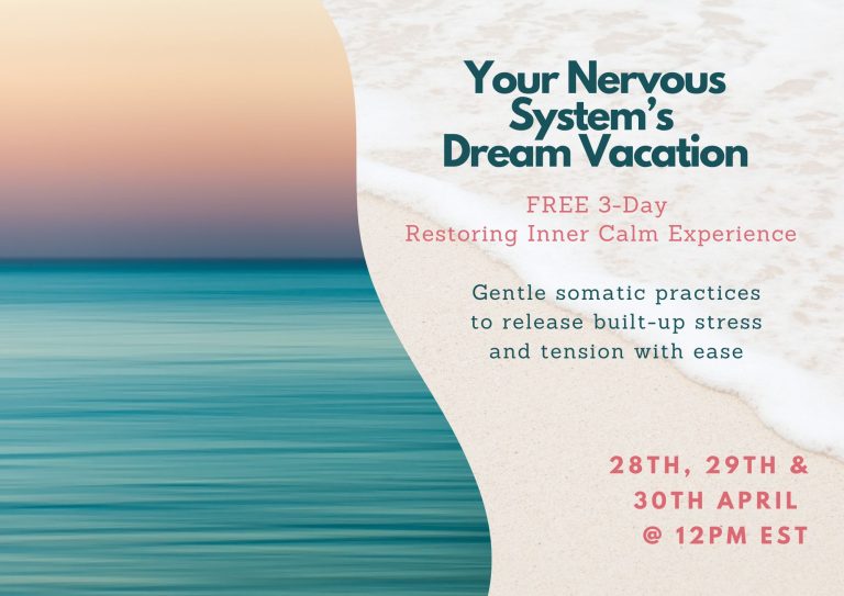 A Free 3-Day Vacation to Calm Your Nervous System A Free 3-Day Vacation to Calm Your Nervous System