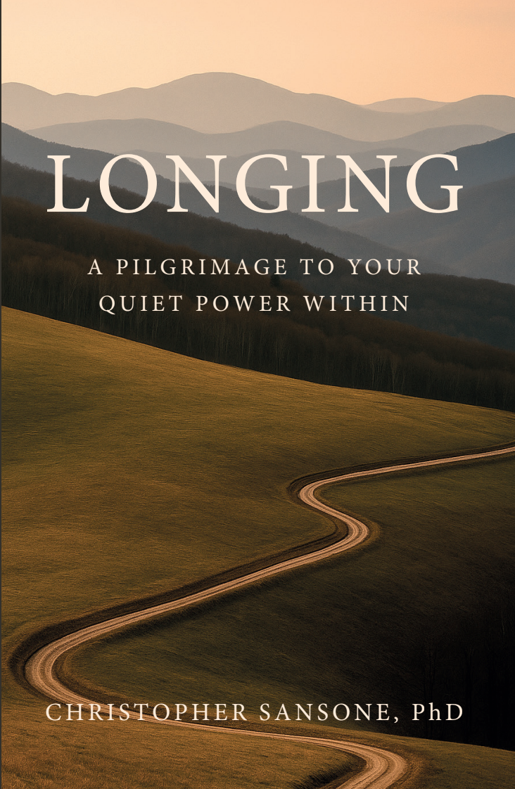 Longing: A Pilgrimage to Your Quiet Power Within